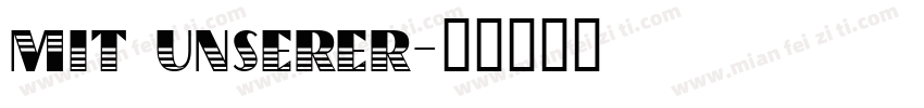 Mit unserer字体转换